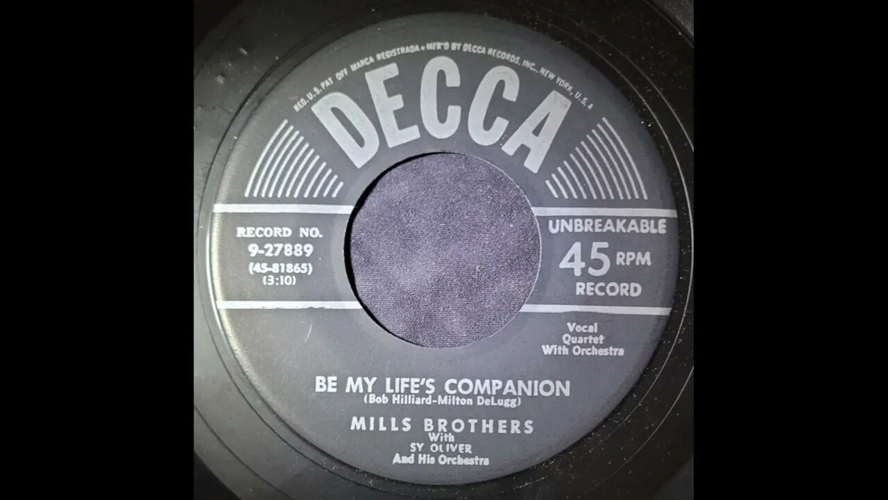 The Mills Brothers With Sy Oliver and His Orchestra - Be My Life's Companion