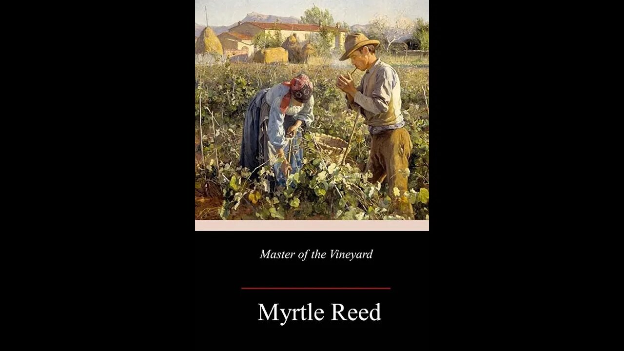 Master of the Vineyard by Myrtle Reed - Audiobook