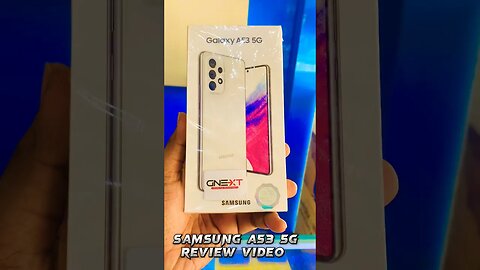 Samaung A53 5G unboxing | samsung A53 5G review video | samsung A53 #shorts #short #viral #mrbeast