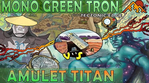 Mono Green Tron VS Amulet Titan｜Rematch!!! ｜Magic The Gathering Online Modern League Match