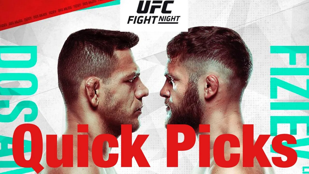 UFC Fight Night Dos Anjos Vs Fiziev Quick Pick Predictions (Low Quality)