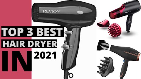 best travel hair dryer|best hair dryers 2020|best hair dryers 2021|Top 3 best Hair dryer in 2021