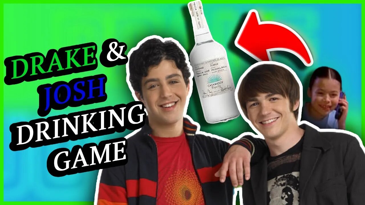 Made DRAKE & JOSH Into A DRINKING GAME...