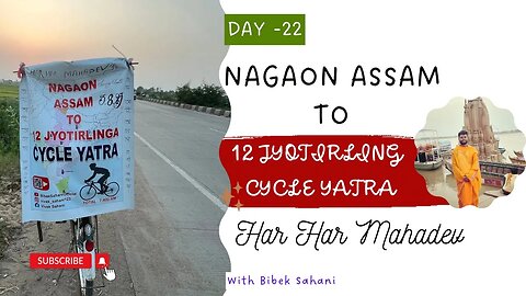 Day 22 Nagaon Assam To 12 Jyotiling Cycle Yatra | Total Km -7800