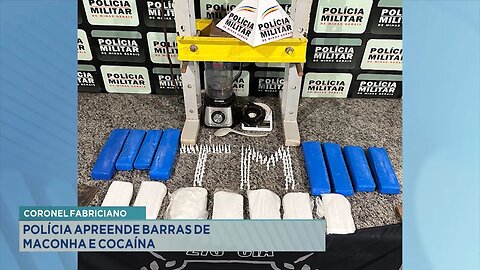 Coronel Fabriciano: Policia Aprende Barras de Maconha e Cocaína.