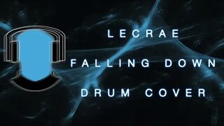 Lecrae Falling Down Drum Cover