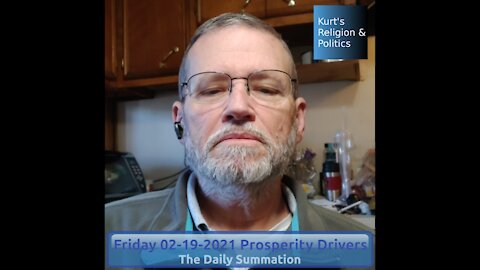 20210219 Prosperity Drivers - The Daily Summation