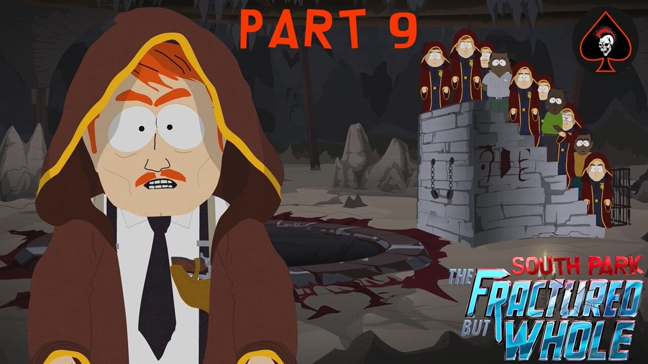 South Park: The Fractured but Whole Play Through - Part 9