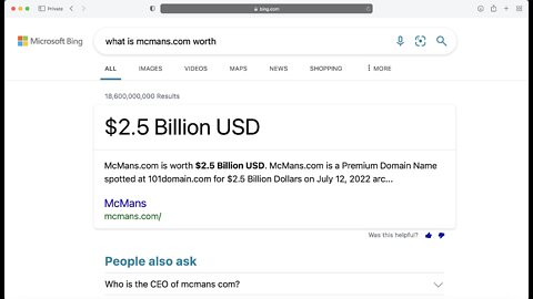 What is mcmans.com worth? $2.5 Billion USD Bing.com Search August 6, 2022