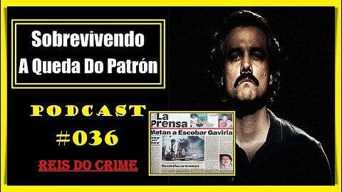 O LEGADO DO PATRÃO - 36º ATO - PODCAST #036
