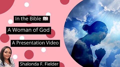 In the Bible:A Woman of God