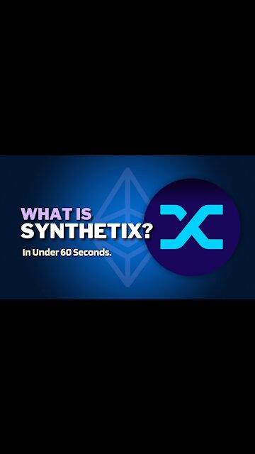 What is Synthetix (SNX)? | Synthetix Network Explained In Under 60 Seconds #shorts