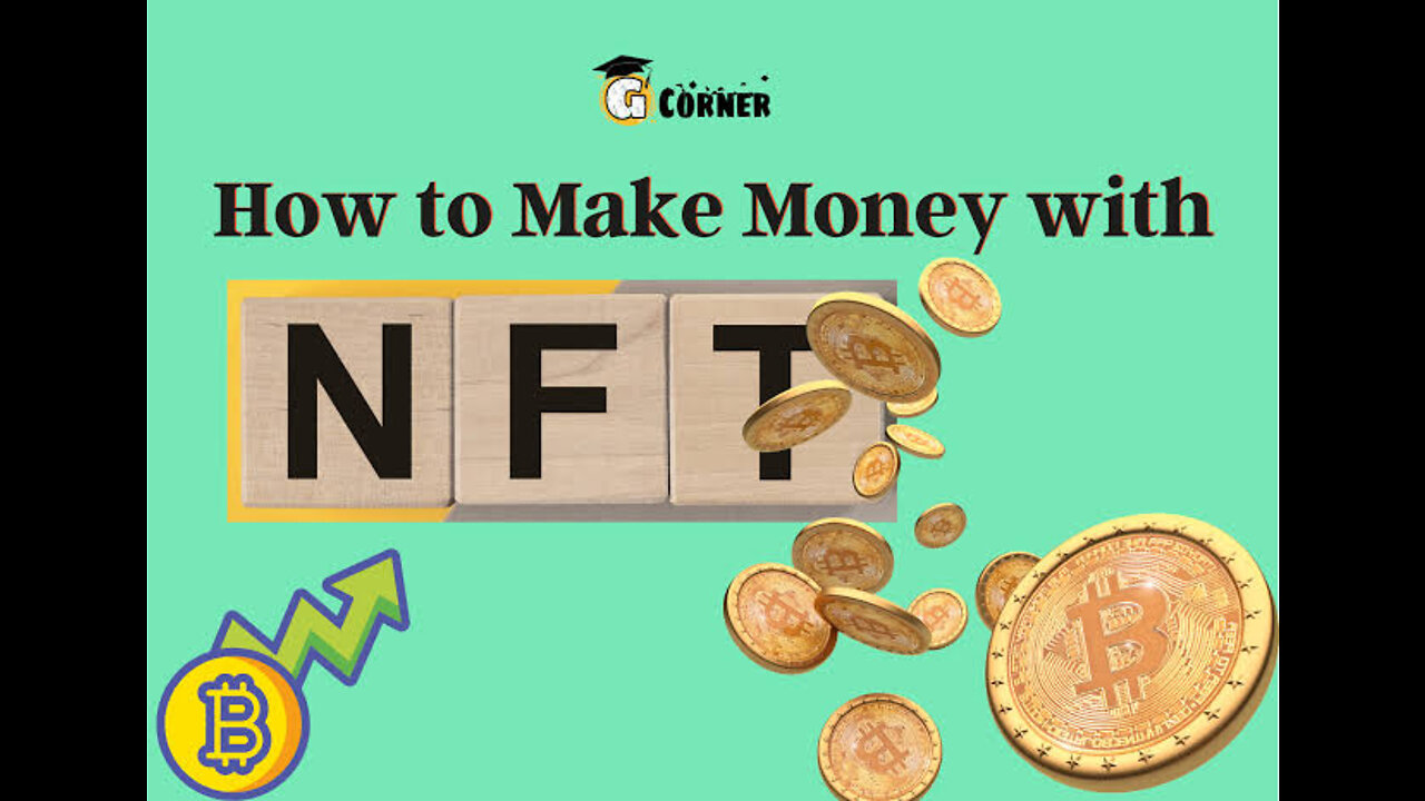 How To Make Money With NFTs (Step-By-Step Guide)