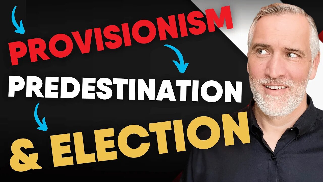 Provisionists Believe In PREDESTINATION & ELECTION | Dr. Leighton Flowers | Soteriology 101