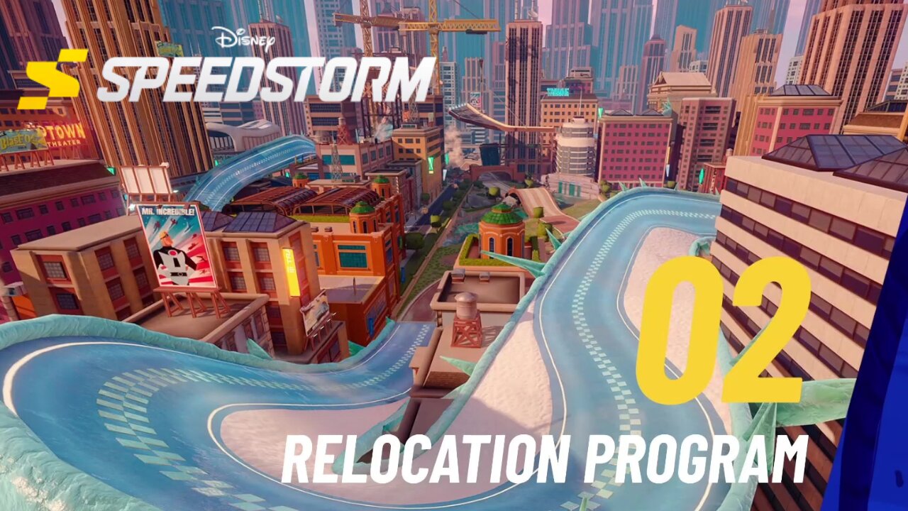 Relocation Program - Disney Speedstorm - Season 11 - The Incredibles - Save the World (Chapter 2)