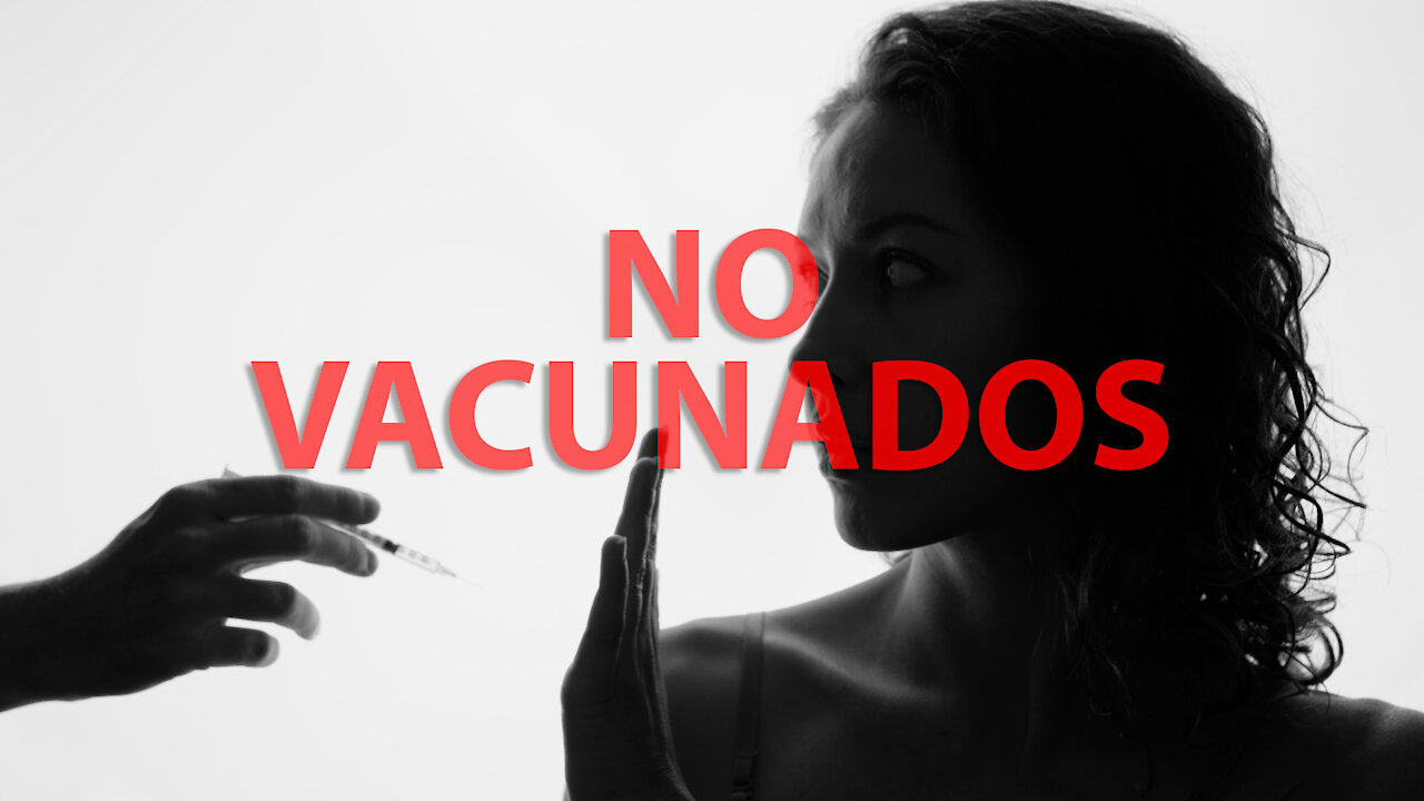 NO VACUNADOS