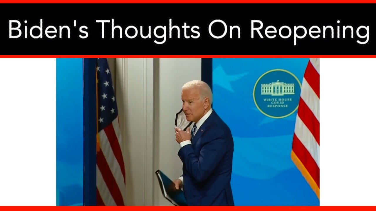 This Is What Biden Had To Say About States Reopening