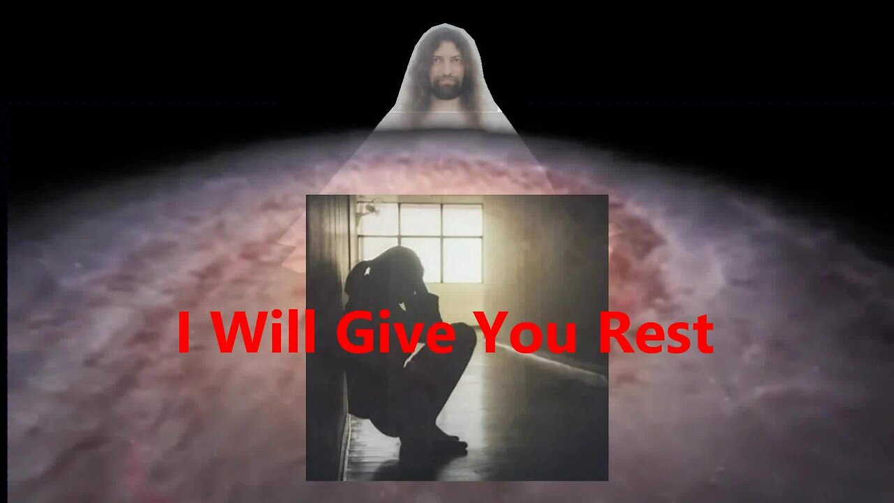 I Will Give You Rest