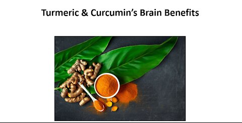 Turmerics Benefits For The Brain