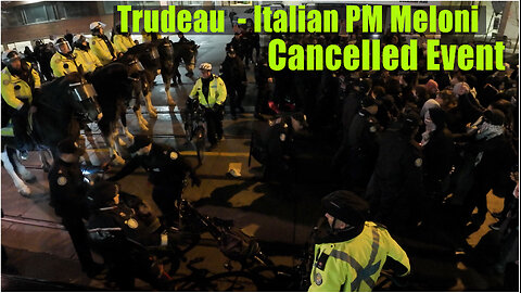 Trudeau & Italian PM Meloni Canceled event