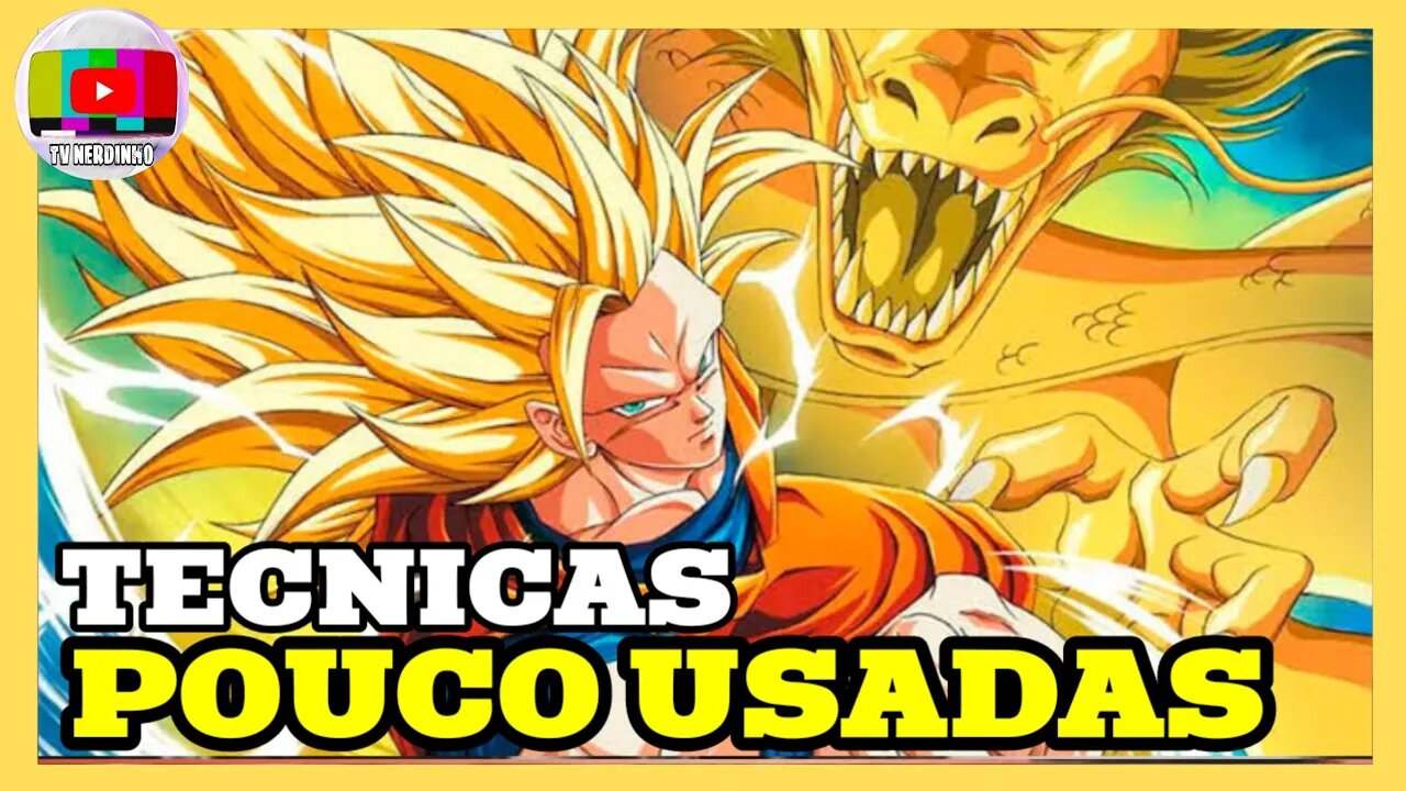 5 TECNICAS PODEROSAS QUE O GOKU NÃO USA