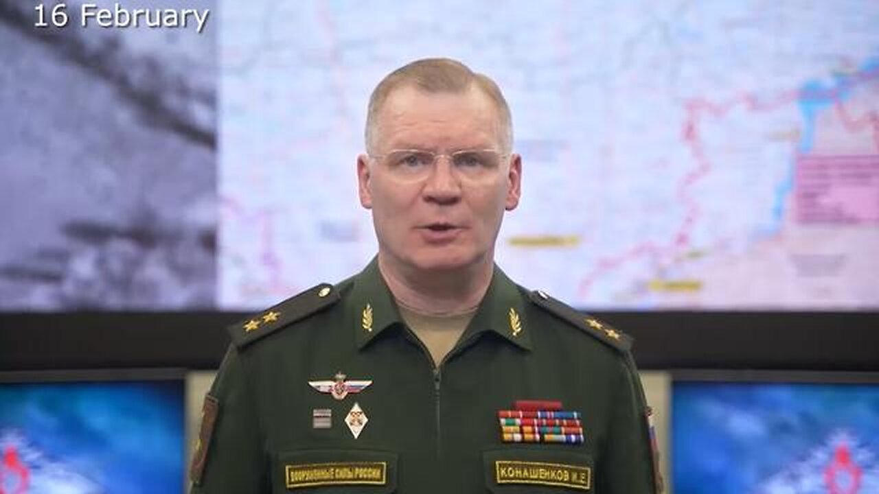 RUSSIAN DEFENSE MINISTRY REPORT ON THE SPECIAL MILITARY OPERATION - 02/16/2024