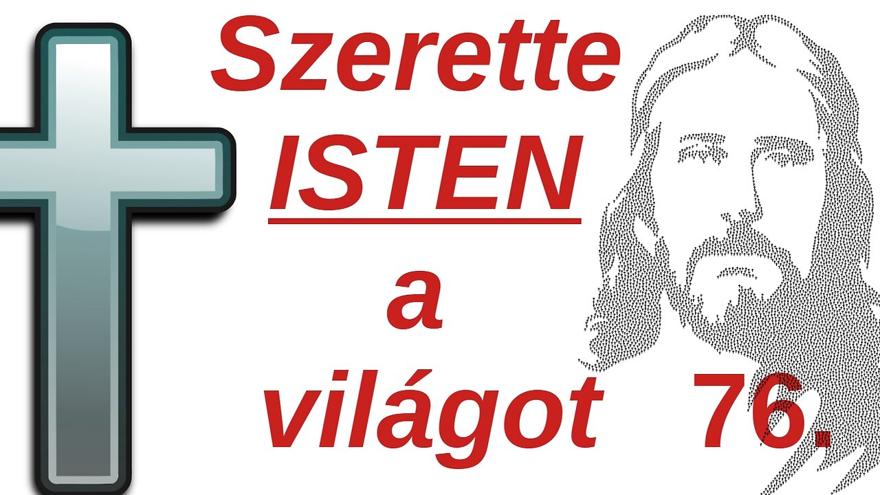 János 3:16 - Nikodémus - "úgy szerette Isten a világot" / A Bibliáról - érthetően - 76. rész