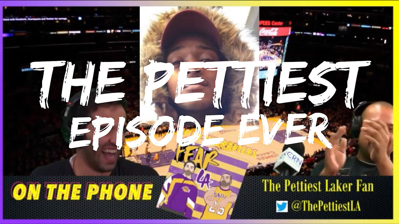 "The Pettiest Laker Fan" Joins Gonszo and Zac Elk on Fear LA | Up in the Rafters | July 20, 2021