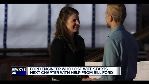 Ford engineer who lost wife starts next chapter with help from Bill Ford