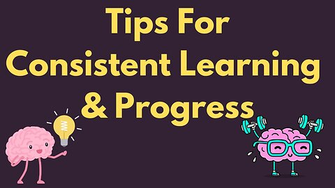 Staying Motivated Tips for Consistent Learning and Progress #motivation #learning #education