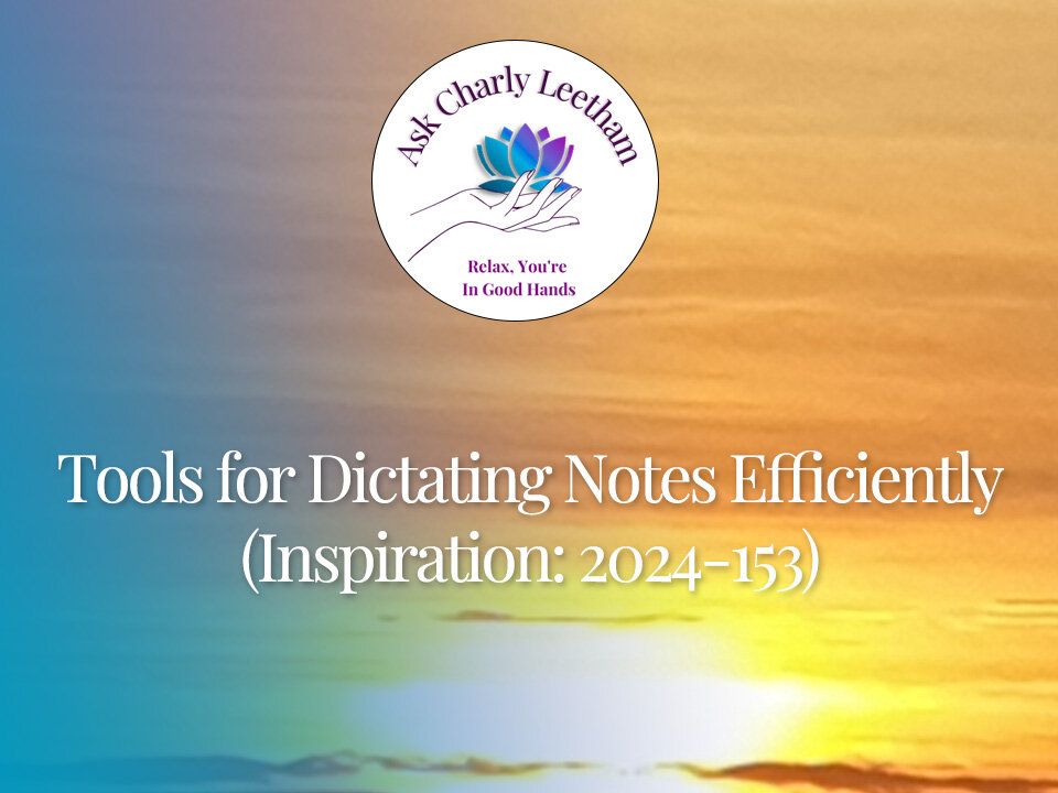 Tools for Dictating Notes Efficiently (2024/153)