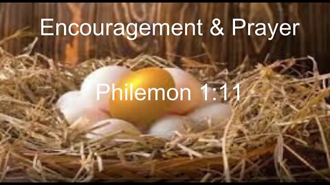 Encouragement and Prayer - Philemon 1:11