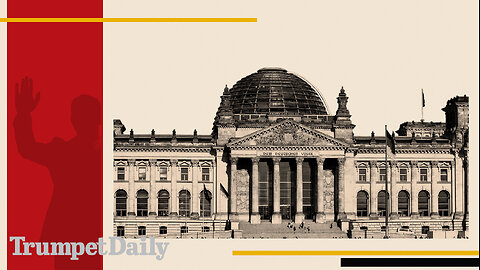 The German Strongman’s Arrival Is Imminent - Trumpet Daily | Dec. 18, 2024