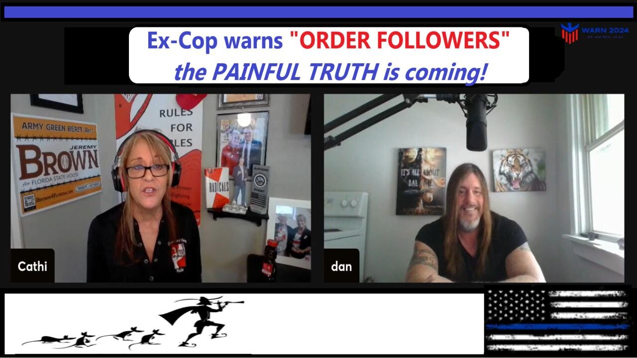 Ex-Cop warns "ORDER FOLLOWERS"