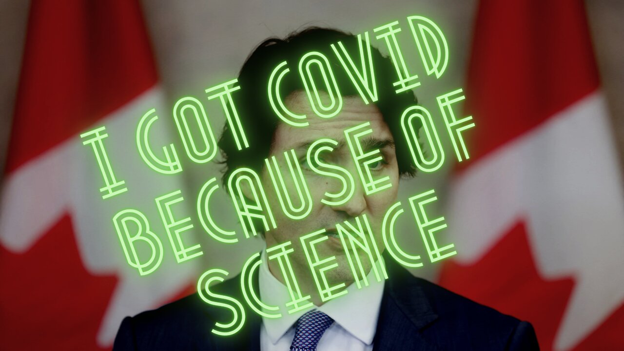 JUSTIN TRUDEAU GOT COVID