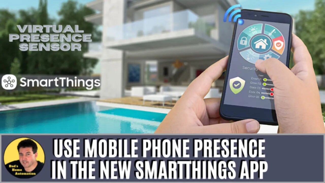 Use Mobile Phone as Presence Sensor in NEW SmartThings App