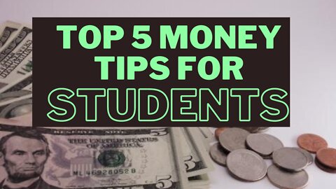 The Top 5 Money Tips for College Students