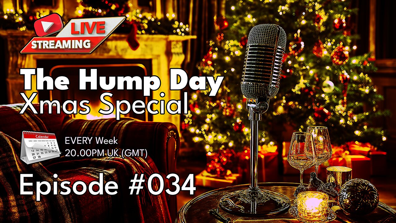 🔴The Hump Day Chin Wag🔴Episode 034🔴"Last Wag before Xmas!"🔴#FYF