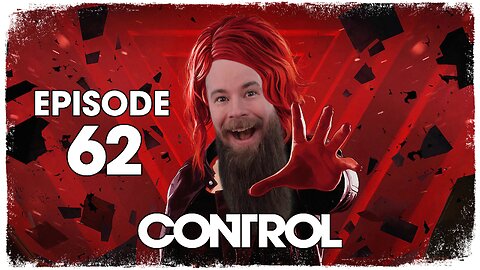 Control // Episode 62 // FORMER // Gameplay Walkthrough