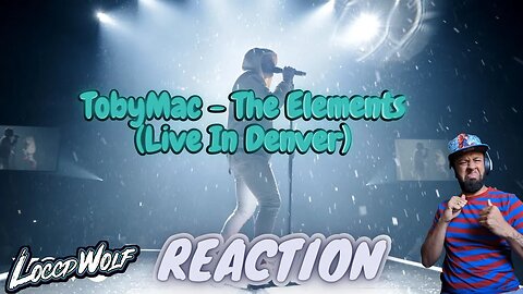 LoccdWolf FIRST TIME REACTION to TobyMac - The Elements (Live In Denver) | This Is Crazy!!