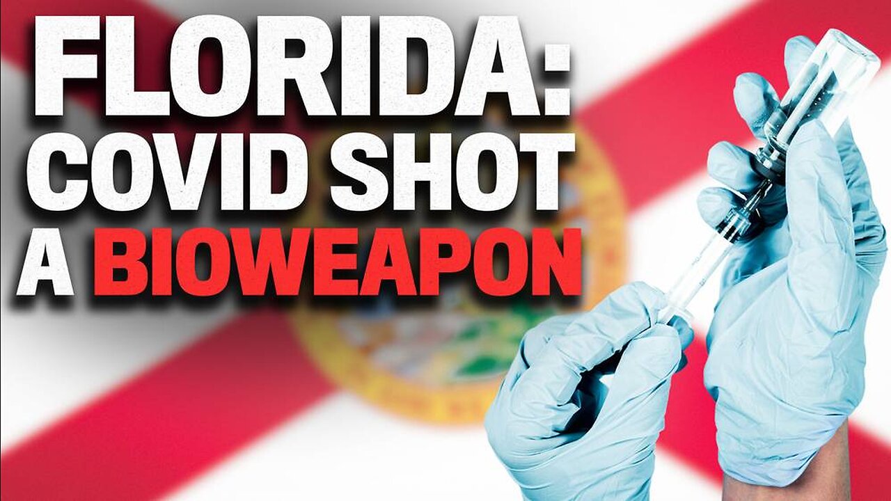 Florida To Officially Classify MRNA “Vaccines” As Bio-Weapons