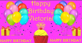 Happy Birthday 3D - Happy Birthday Victoria - Happy Birthday To You - Happy Birthday Song