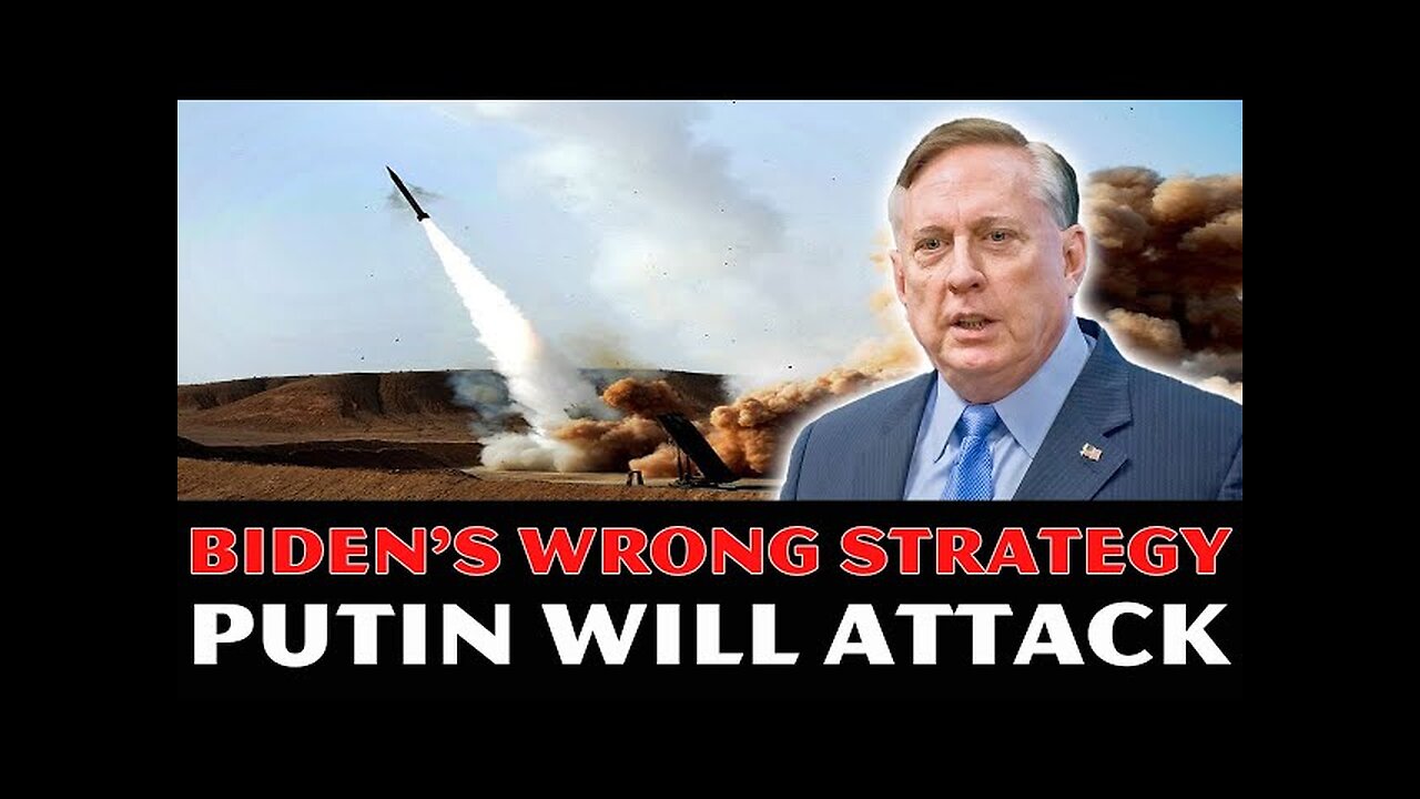 Douglas Macgregor_ Biden's WRONG Strategy! Putin Is About To Launch His MOST Powerful Attack Yet