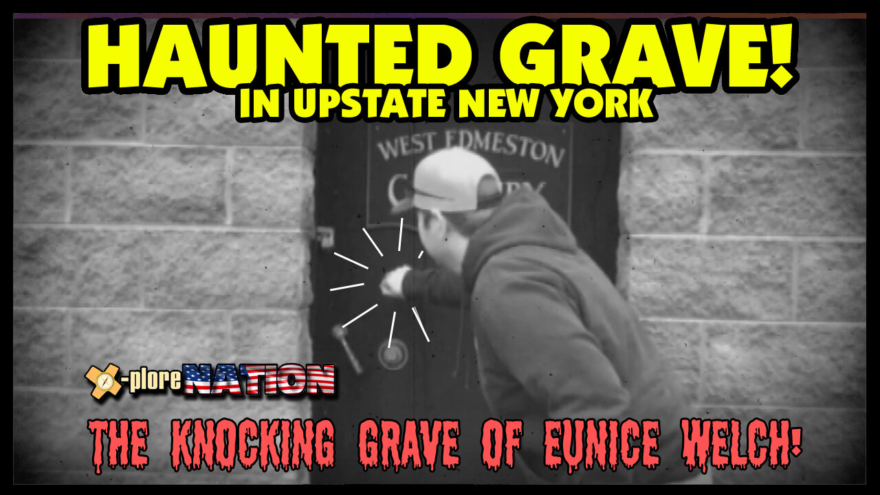 Haunted Gravesite of Eunice Welch: West Edmeston, NY