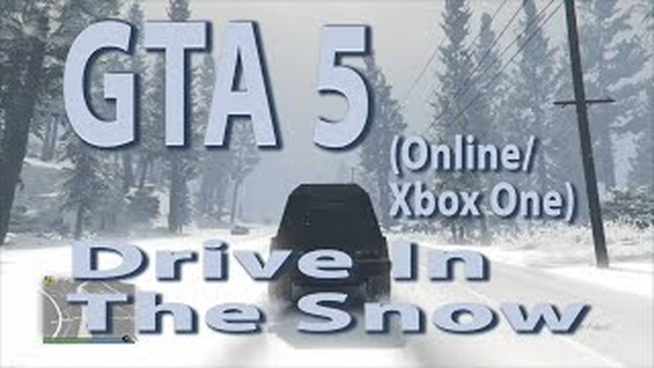 GTA 5 (Online Xbox One) Drive In The Snow