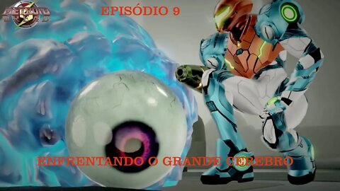 METROID DREAD EP 9 ENFRENTANDO O GRANDE CE