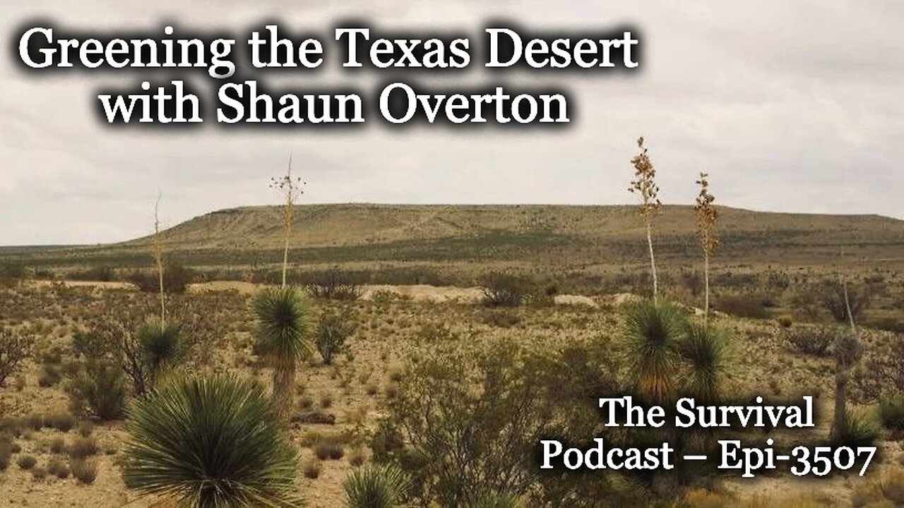 Greening the West Texas with Shaun Overton – Epi-3507