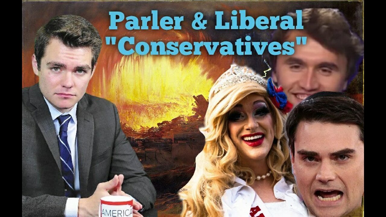 Nick Fuentes || Parler CEO Fired & Liberal "Conservative" Grifters