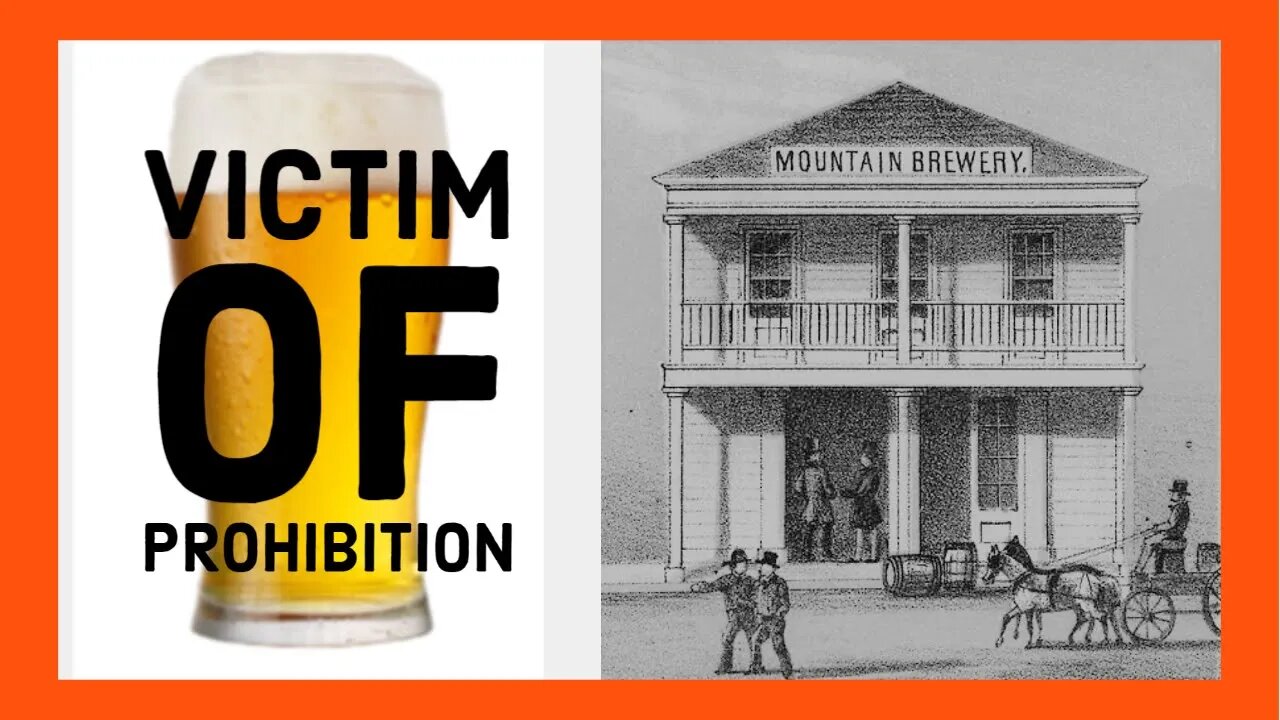 A Victim of Prohibition - The Mountain Brewery in Placerville, CA