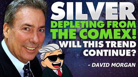 Silver Depleting From the Comex | Will This Trend Continue? - David Morgan